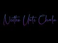 Neetho Unte Chalu Song ❤️😚😚 WhatsApp status 🎵 black screen lyrics 😘 pranay creations 🤗😚😚😚