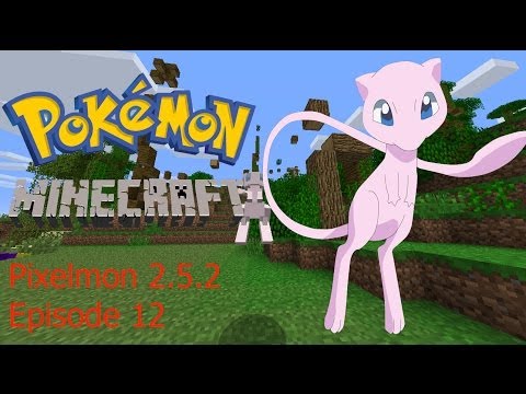 I FOUND MEW! Pixelmon 2.5.2! - Episode 12 -