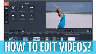 How to Edit Videos? - Movavi Video Editor 11