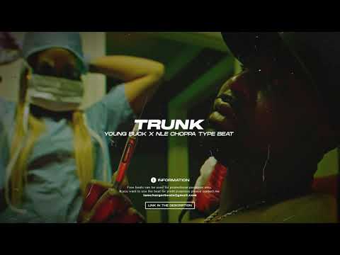 Nle Choppa x Young Buck Type Beat "Trunk" 2021