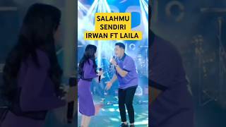 Download lagu SALAHMU SENDIRI LAILA AYU FT IRWAN mp3 Download lagu SALAHMU SENDIRI LAILA AYU FT IRWAN mp3