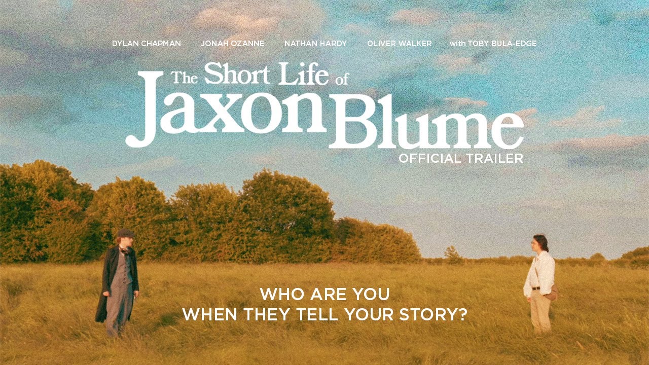 The Short Life of Jaxon Blume | Main Trailer