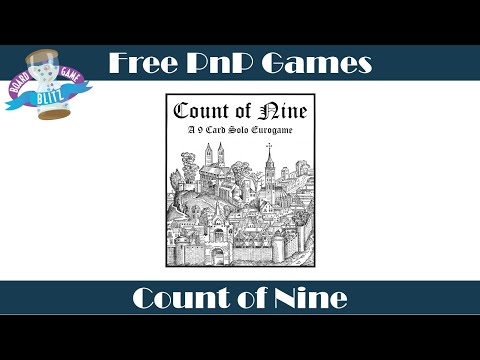 Board Game Blitz: Count of Nine Overview