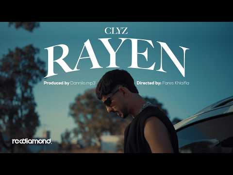 Clyz - RAYEN | ريان (Official Music Video)