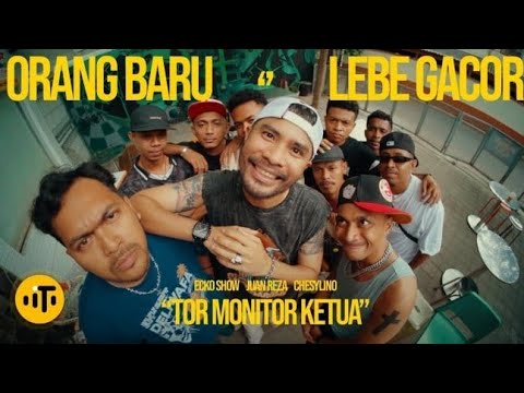 TOR MONITOR KETUA | ORANG BARU LEBE GACOR | ECKO SHOW, JUAN REZA, CHESYLINO