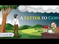 A Letter To God Class 10 ️ Class 10 English Chapter 1 Animation Full Chapter Summary