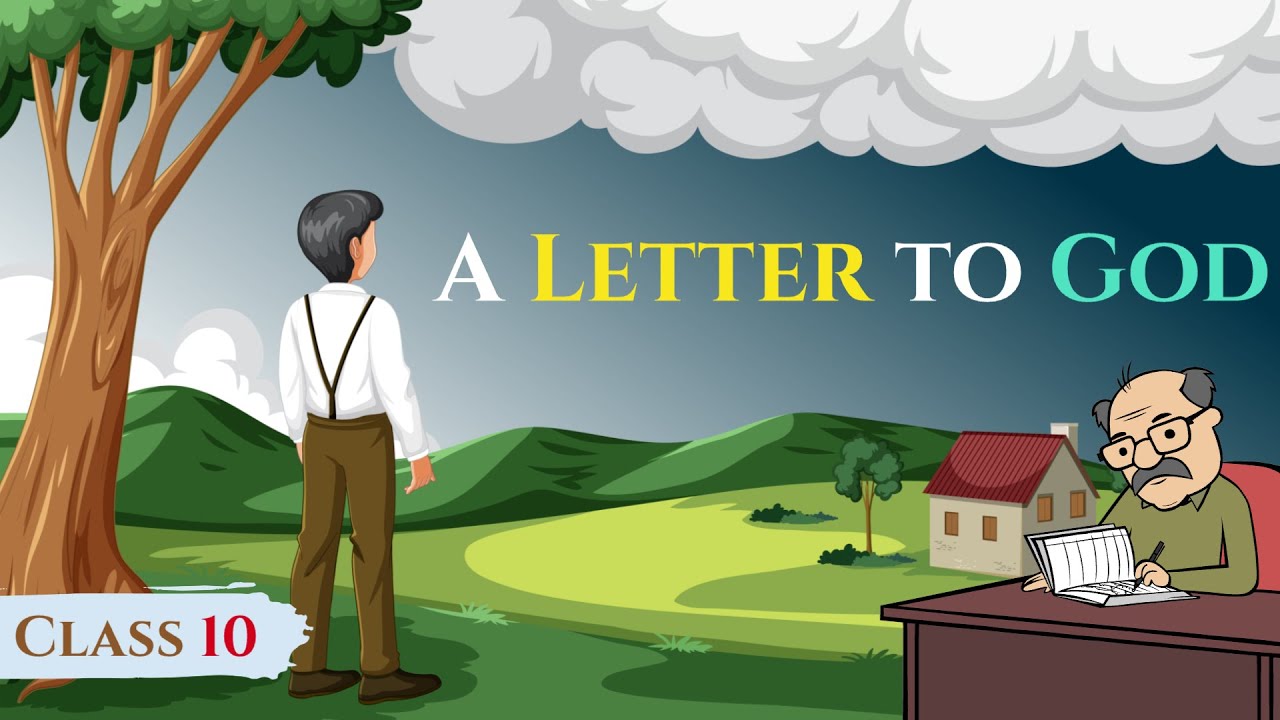 A Letter to God Class 10 ✉️ | Class 10 English Chapter 1 Animation | Full Chapter Summary