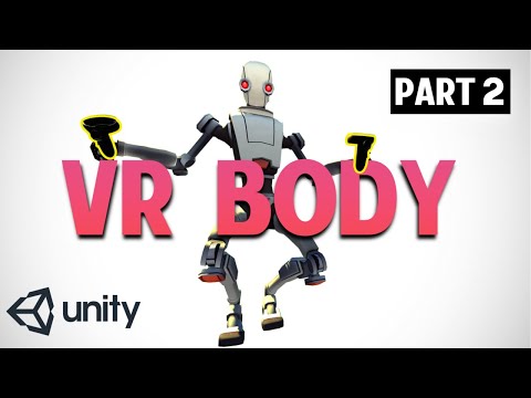 How to make a Body in VR - PART 2 : LEGS
