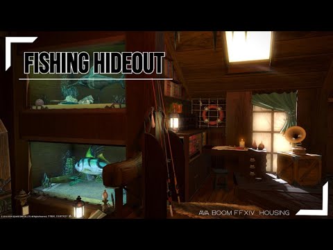 Fishing Hideout: FFXIV Housing Walkthrough [S]