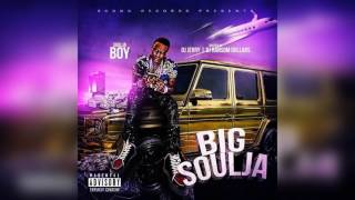 Soulja Boy - Guap [Big Soulja]