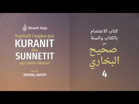 Kapitulli i kapjes pas Kuranit dhe Sunnetit #4 Hadithet 5, 6, 7 | Hoxhë Xhemal Jakupi