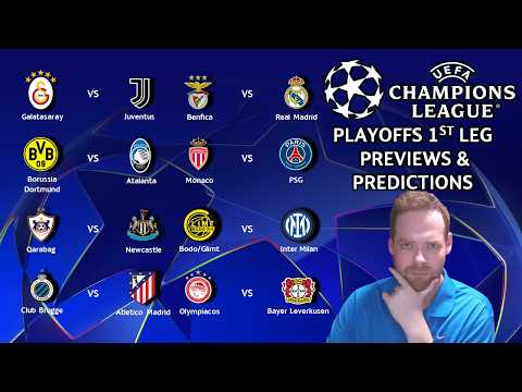 My Champions League Playoffs 1st Leg Previews & Predictions! #ucl
