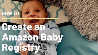 How To: Create an Amazon Baby Registry