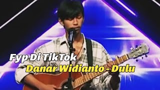Download lagu Danar Widianto - Dulu | Bikin Lagu Sendiri Karena Sering Di Bully Langsung Trending Di TikTok mp3