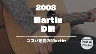Video thumbnail for 【販売中】Martin DM 2008年製 Made in USA ドレッドノート by PURPOSE Music Store