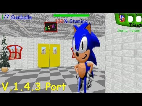 Sonic's Memehouse V.1.4.3 Port - Baldi's Basics V1.4.3 Mod