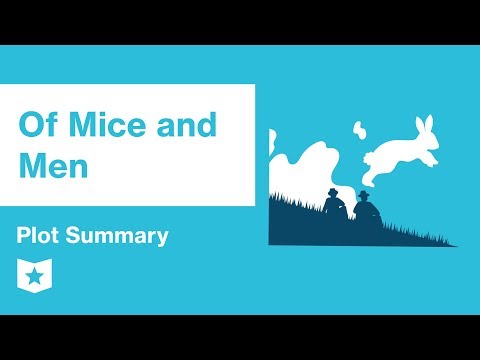 Of Mice and Men  | Plot Summary | John Steinbeck