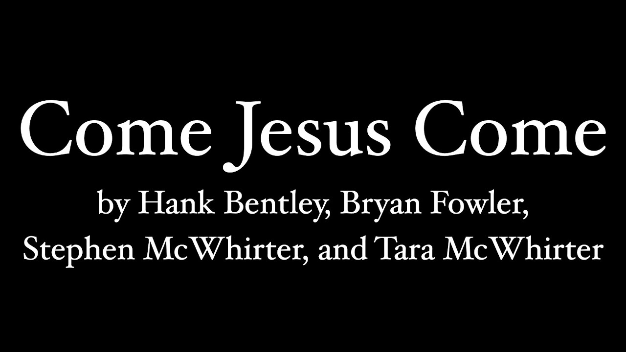 Come Jesus Come (acappella training track)