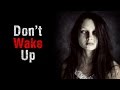 "Don’t Wake Up" Creepypasta