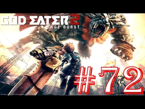 God Eater 2: Rage Burst - Part 72 - Difficulty 5 - Mercenary Star