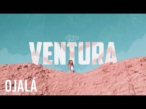 Suu - Ojalá (Videolyric Oficial)
