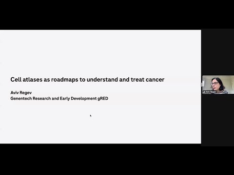 Cell atlases as roadmaps to understand and treat cancer by Dr. Aviv Regev