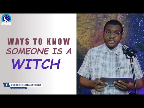 Clear Signs To Know Someone Around You Is a Witch - It Might Just Be Anybody