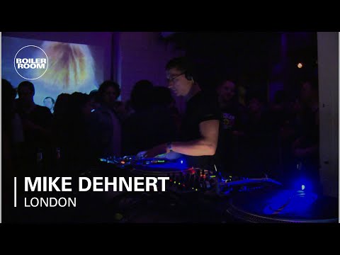 Mike Dehnert Boiler Room DJ Set
