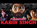 Kabir Singh || Filmy Jhingalala