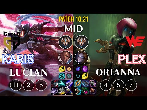 GEN Karis Lucian vs WE Plex Orianna Mid - KR Patch 10.21