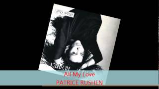 Patrice Rushen - ALL MY LOVE