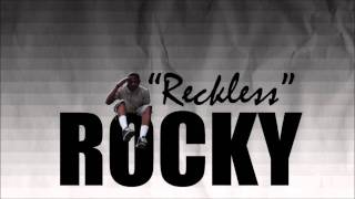 Rocky - Reckless (Prod. by Kayno)