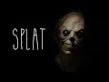 Splat Short Horror Film