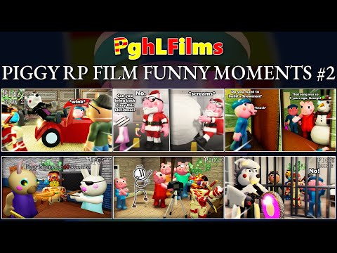ROBLOX PGHLFILMS PIGGY RP FILM FUNNY MOMENTS #2!!