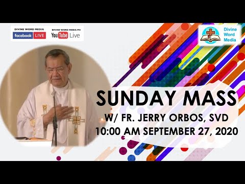 Live 10:00 AM  Holy Mass with Fr Jerry Orbos SVD - September 27, 2020  26th Sunday in Ordinary Time