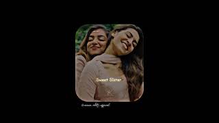 Sisters love 🤩🥰☺️Whatsapp status in tami