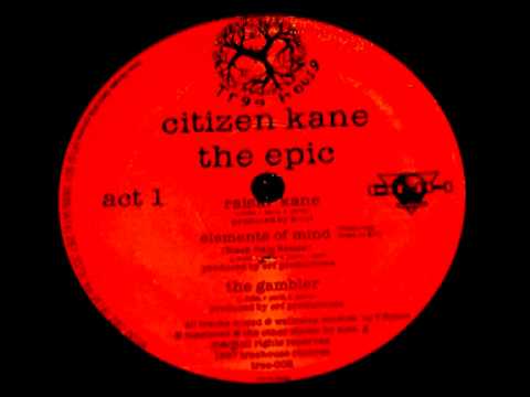 CITIZEN KANE - RAISIN KANE [THE EPIC 1997]