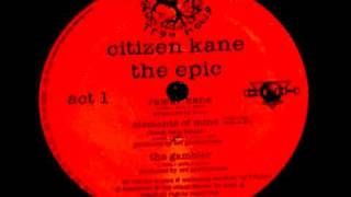 CITIZEN KANE - RAISIN KANE [THE EPIC 1997]