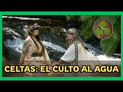 CELTAS: El culto a rios y manantiales | Mitologia Celta #1