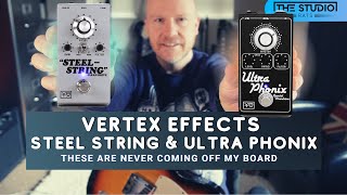 Video thumbnail for Vertex Effects - Steel String & Ultra Phonix - These Pedals Are Not Leaving My Pedal Board by The Studio Rats