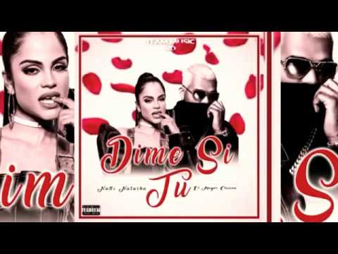 EL MAYOR CLÁSICO FT NATTI NATASHA DIME SI TU PREVIUW 2020 (audio oficial)