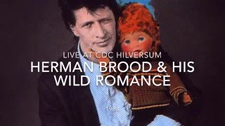 Herman Brood &amp; his Wild Romance -  Hilversum CDC  Radio  13-4-1984 &quot;NIGHT CAT Live!&quot;