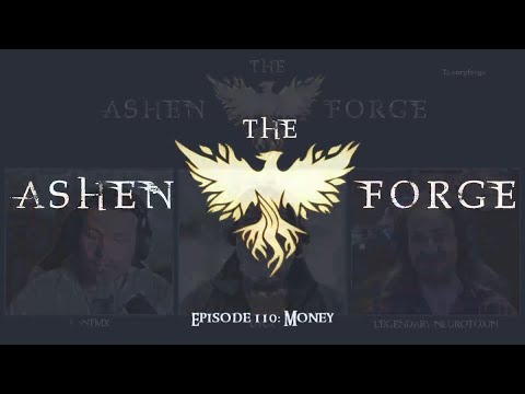 Money - The Ashen Forge: Episode 110 || An Ashes of Creation Livestream