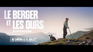 LE BERGER ET LES OURS - Bande Annonce