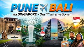 Pune to Bali ✈️ | First International Journey😍 | Bali Series Ep. 1 | Marathi Vlog