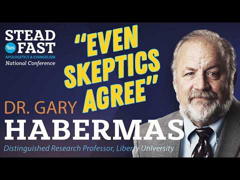 The Resurrection: Facts from the 30s AD Even Skeptics Accept - Gary Habermas