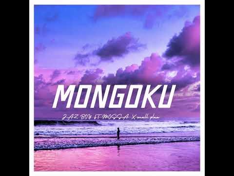 Jaz Boy Ft Mossa & Small Plan 2024