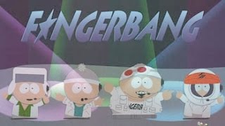 Fingerbang-South Park (Lyrics)