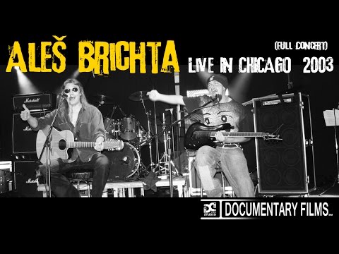 ALES BRICHTA (Live In Chicago 2003 - Full Concert)