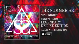 The Summer Set - One Night